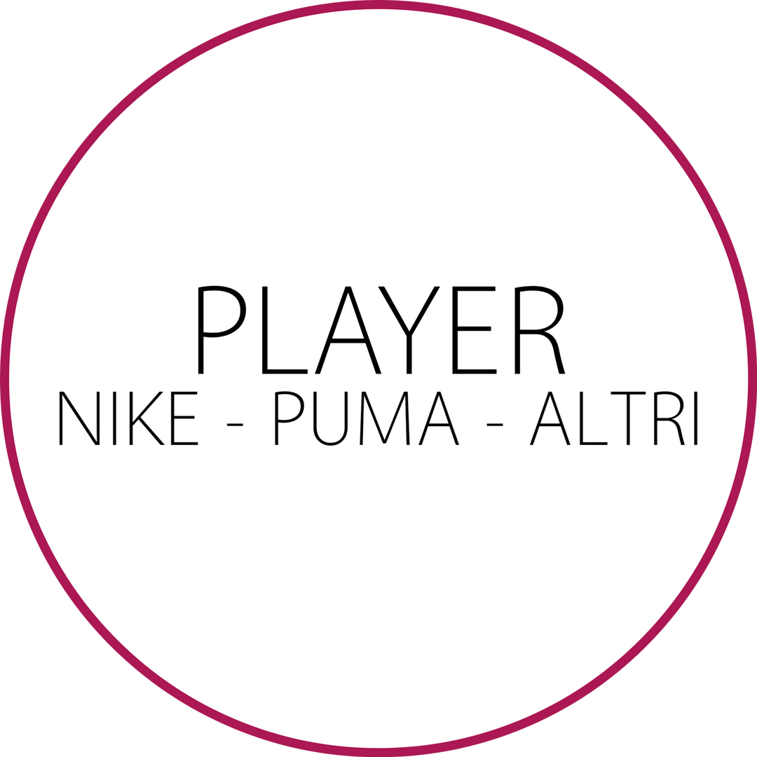 Player Version NIKE - PUMA - ALTRI